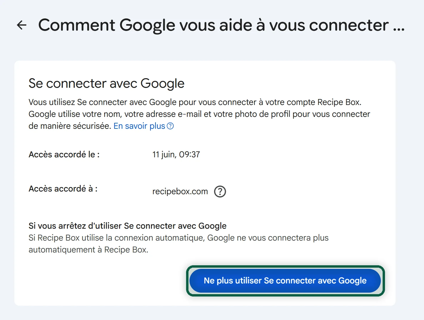 Page de détails d'une appli Se connecter avec Google, avec son nom, la date de première connexion et le bouton Ne plus utiliser Se connecter avec Google, plus un avertissement rappelant de définir d'abord un mot de passe sur le site