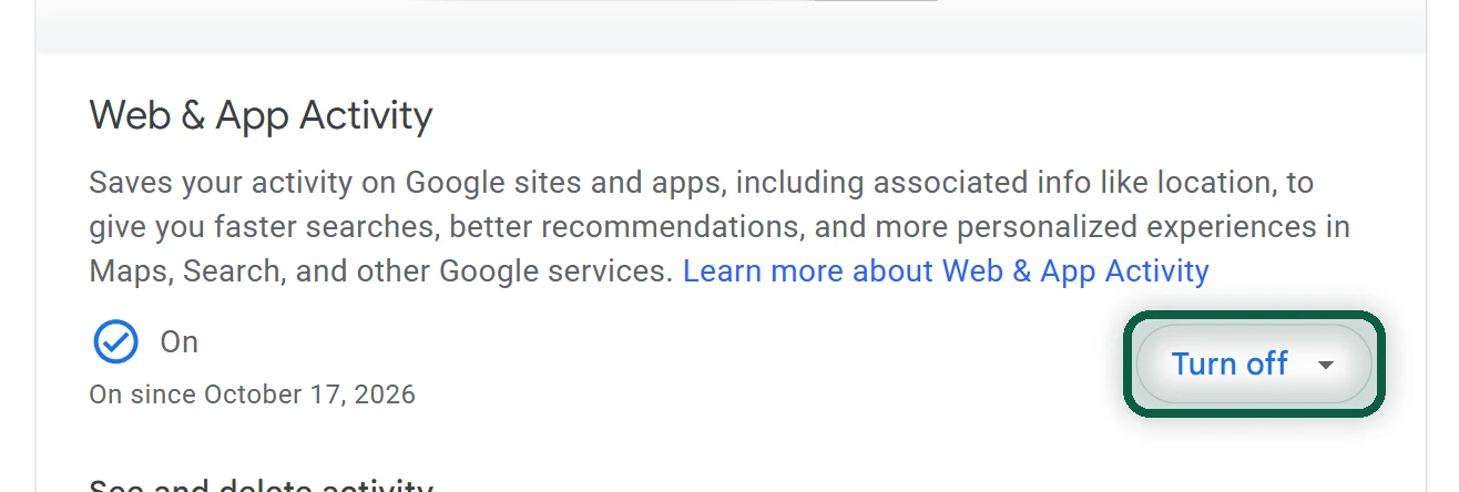 myaccount.google.com/activitycontrols with the Web & App Activity card on, its two sub-checkboxes highlighted, arrow on Turn off